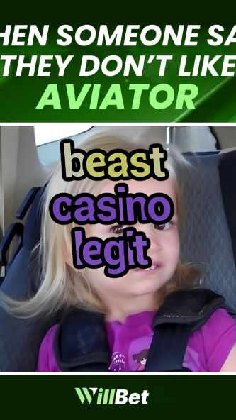 beast casino legit-buildcasinogames.igamblingorder.com